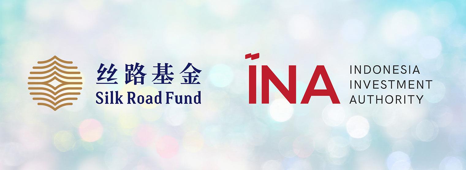 丝路基金与印尼投资局投资合作框架
